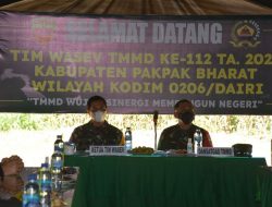 Bupati Pakpak Bharat Dampingi Tim Wasev TMMD Ke-112 Kodim 0206/Dairi